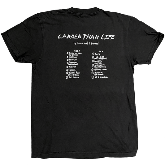 Larger Than Life | T-Shirt